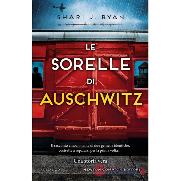 Sorelle di Auschwitz (Le)