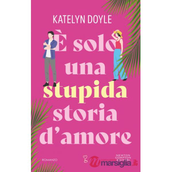 È solo una stupida storia d'amore