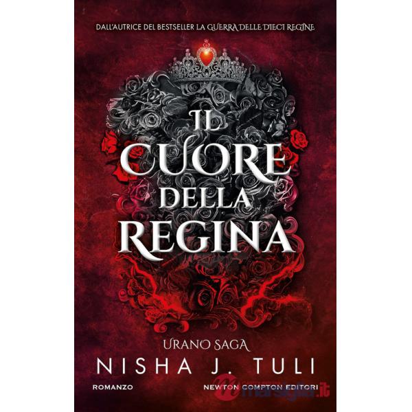Cuore della regina. Urano saga (Il)