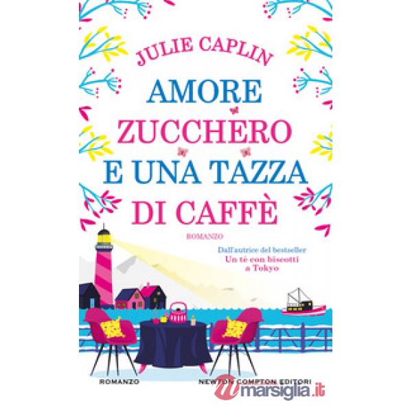 Amore, zucchero e una tazza di caffè