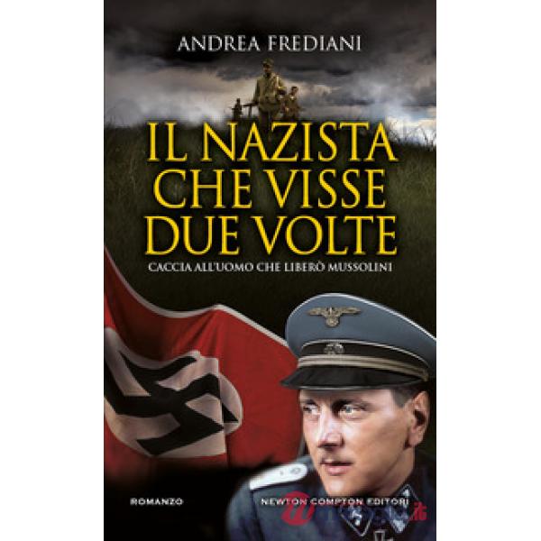 Nazista che visse due volte (Il)