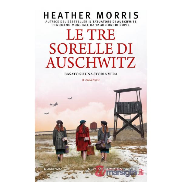 Tre sorelle di Auschwitz (Le)