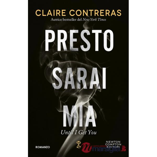 Presto sarai mia