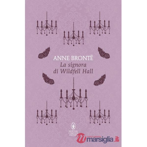Signora di Wildfell Hall (La)