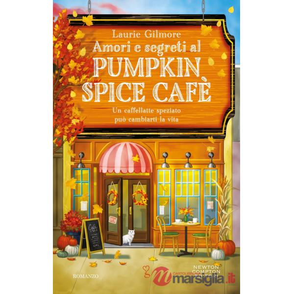 Amori e segreti al Pumpkin Spice Cafè
