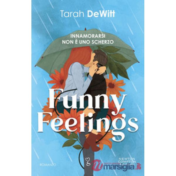 Funny feelings. Innamorarsi non è uno scherzo