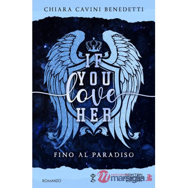 If you love her. Fino al paradiso