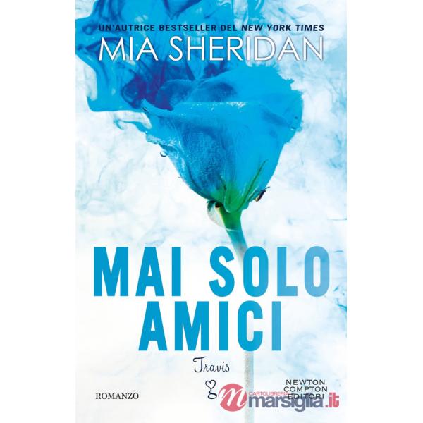 Mai solo amici. Travis