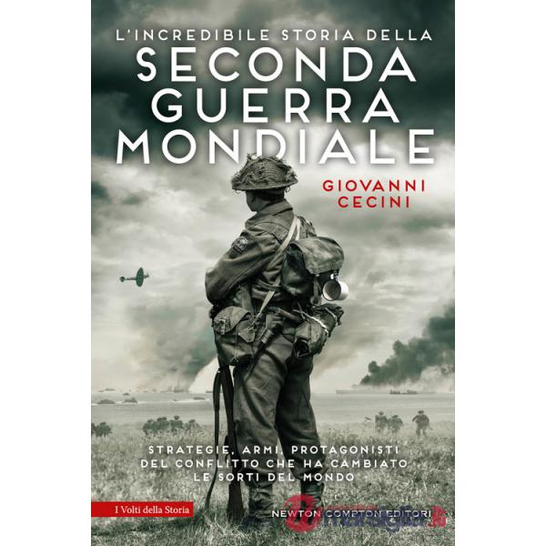 Incredibile storia della seconda guerra mondiale (L')