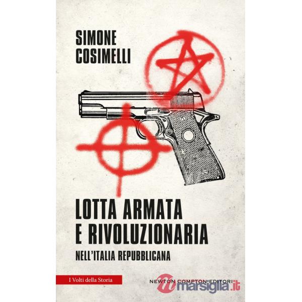 Lotta armata e rivoluzionaria nell'Italia repubblicana