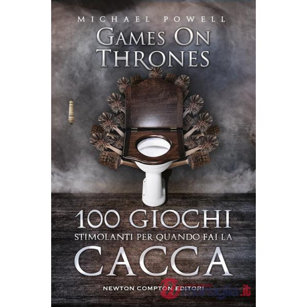 100 giochi stimolanti per quando fai la cacca. Games on thrones