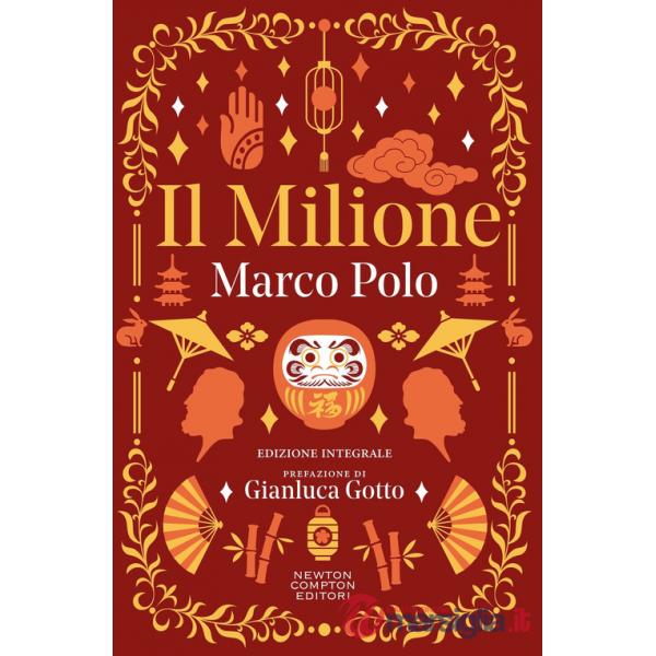 Milione. Ediz. integrale (Il)