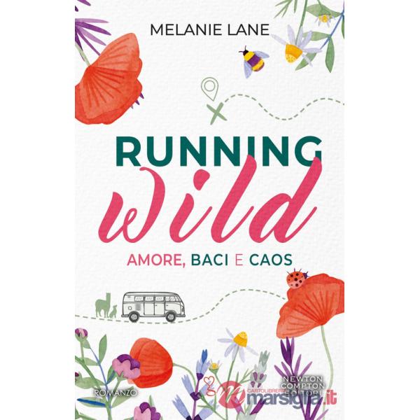 Running wild. Amore, baci e caos