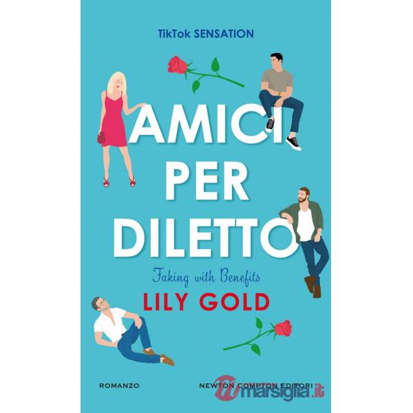 Amici per diletto. Faking with benefits