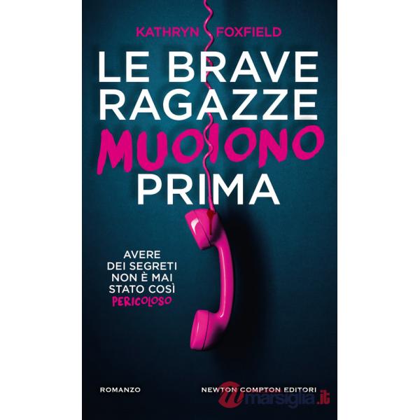 Brave ragazze muoiono prima (Le)