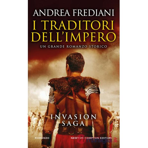 Traditori dell'impero. Invasion saga (I)