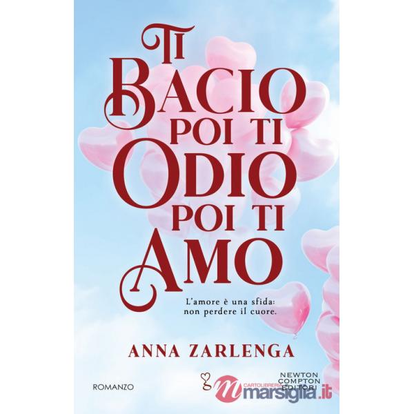 Ti bacio poi ti odio poi ti amo
