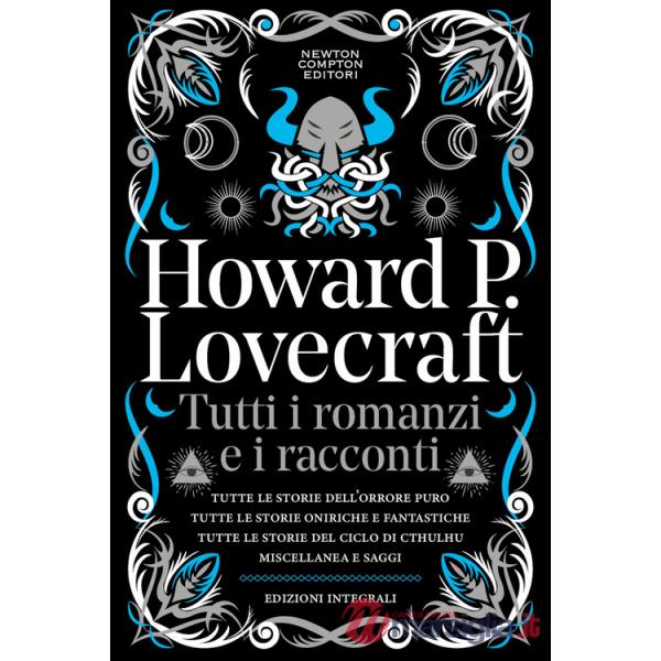 Tutti i romanzi e i racconti