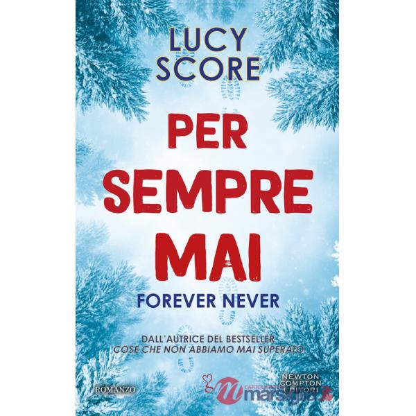 Per sempre mai. Forever never