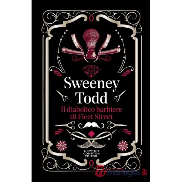 Sweeney Todd. Il diabolico barbiere di Fleet Street. Ediz. integrale