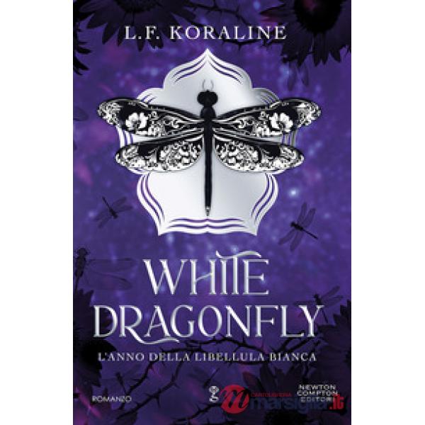 White dragonfly. L'anno della libellula bianca