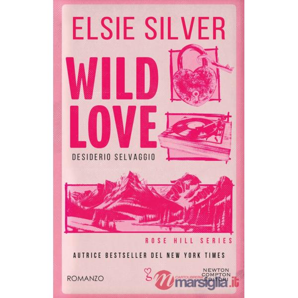 Wild love. Desiderio selvaggio