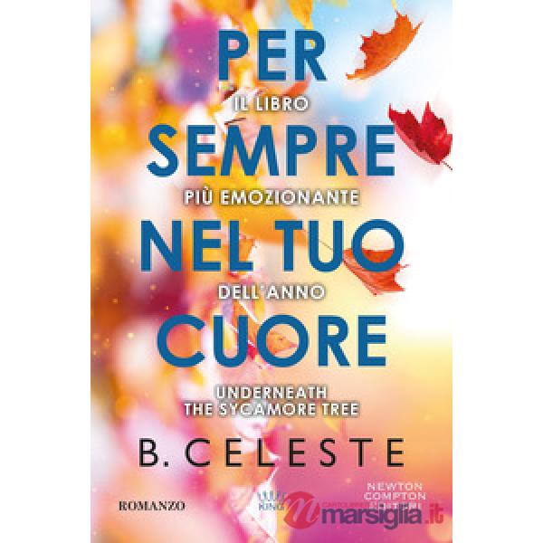 Per sempre nel tuo cuore