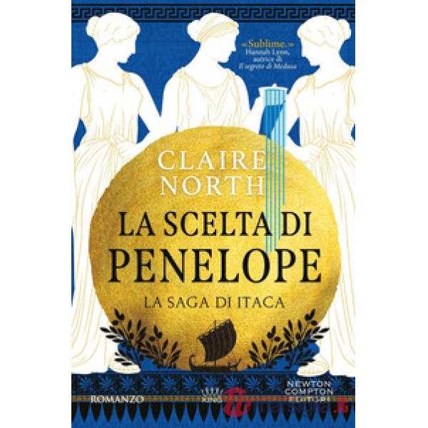 Scelta di Penelope. La saga di Itaca (La)