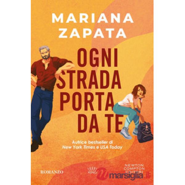Ogni strada porta da te