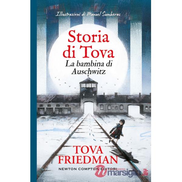 Storia di Tova. La bambina di Auschwitz