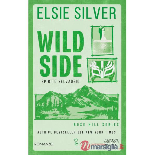 Wild side. Spirito selvaggio