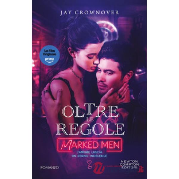 Oltre le regole. Marked men