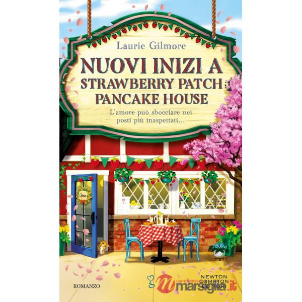 Nuovi inizi a Strawberry Patch Pancake House