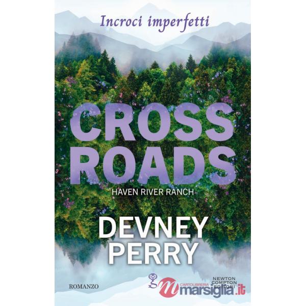 Crossroads. Incroci imperfetti