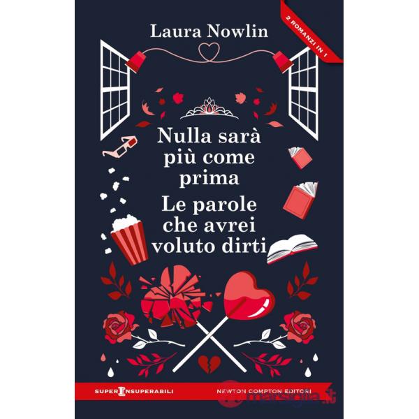 Nulla sarà più come prima-Le parole che avrei voluto dirti