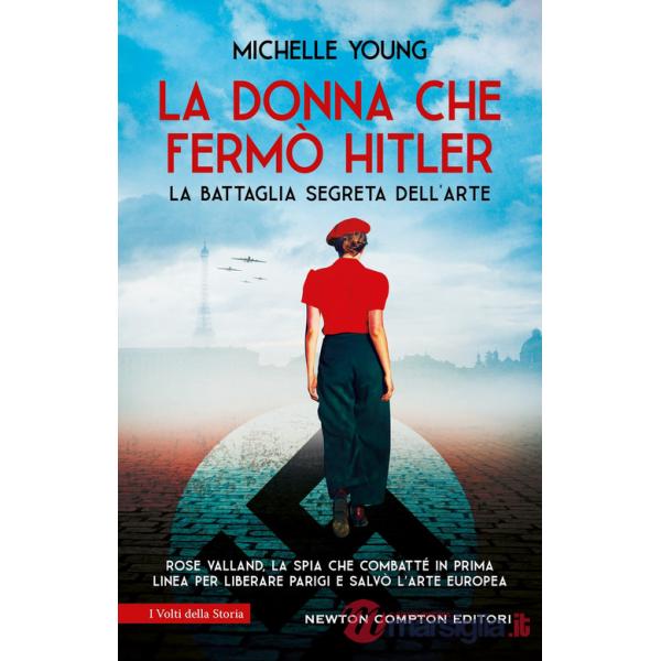 Donna che fermò Hitler (La)