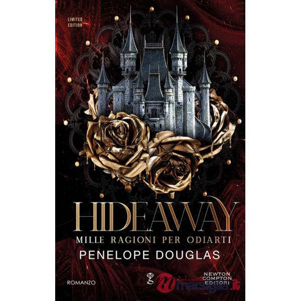 Mille ragioni per odiarti. Hideaway. Devil's night series. Ediz. limitata