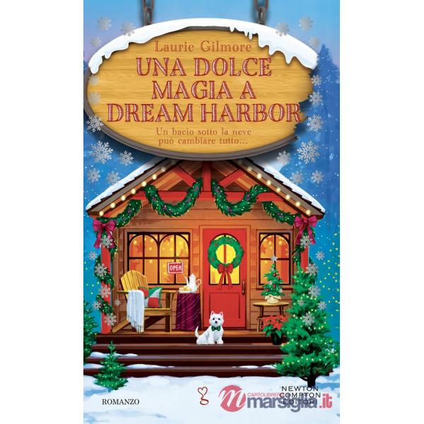 Dolce magia a Dream Harbor (Una)