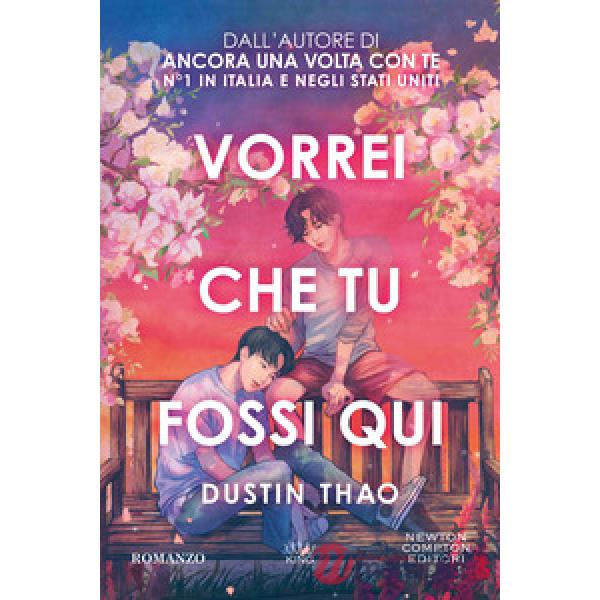 Vorrei che tu fossi qui