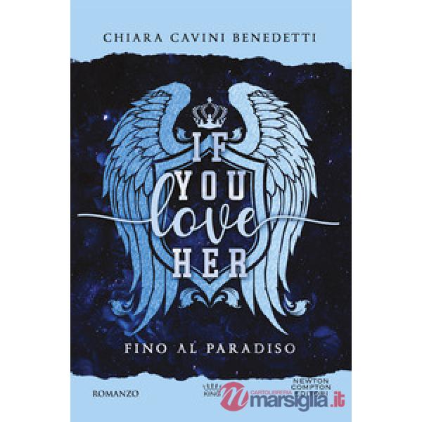 If you love her. Fino al paradiso