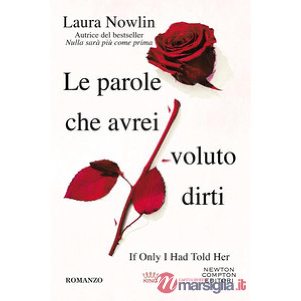 Parole che avrei voluto dirti (Le)