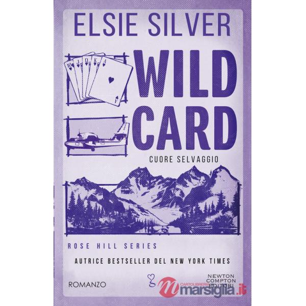 Wild card. Cuore selvaggio
