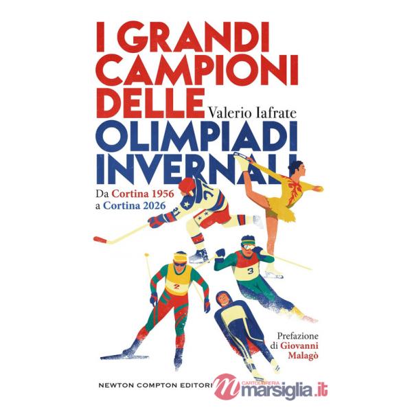 Grandi campioni delle olimpiadi invernali. Da Cortina 1956 a Cortina 2026 (I)