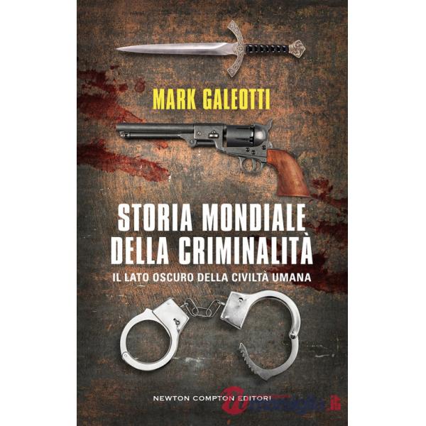 Storia mondiale della criminalità