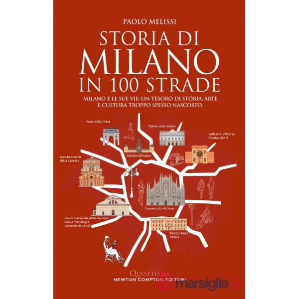 Storia di Milano in 100 strade