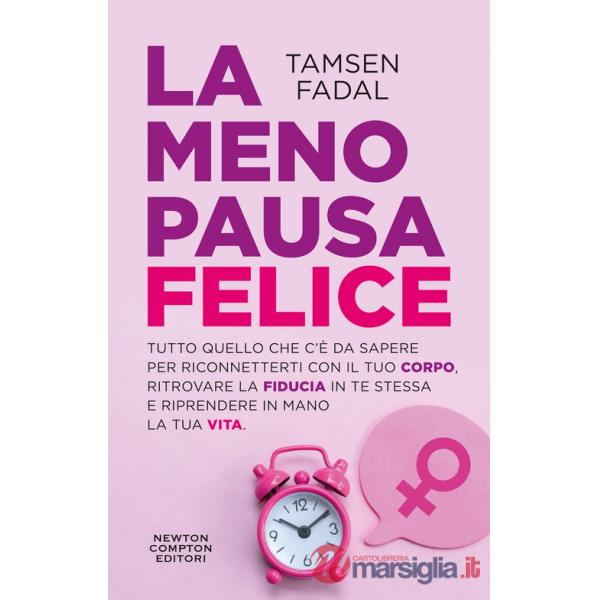 Menopausa felice (La)