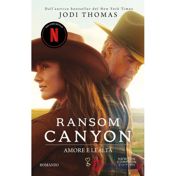 Amore e lealtà. Ransom Canyon