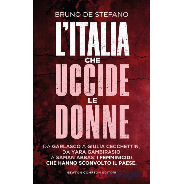 Italia che uccide le donne. Da Garlasco a Giulia Cecchettin, da Yara Gambirasio a Saman Abbas: i femminicidi che hanno sconvolto