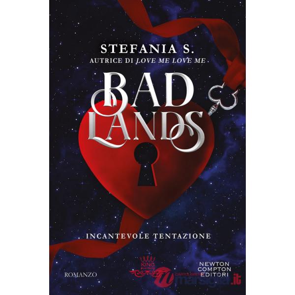 Badlands. Incantevole tentazione