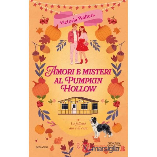 Amori e misteri al Pumpkin Hollow